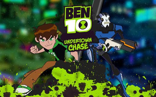 game pic for Undertown chase: Ben 10